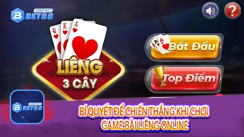 Bí quyết để chiến thắng khi chơi game bài liêng online