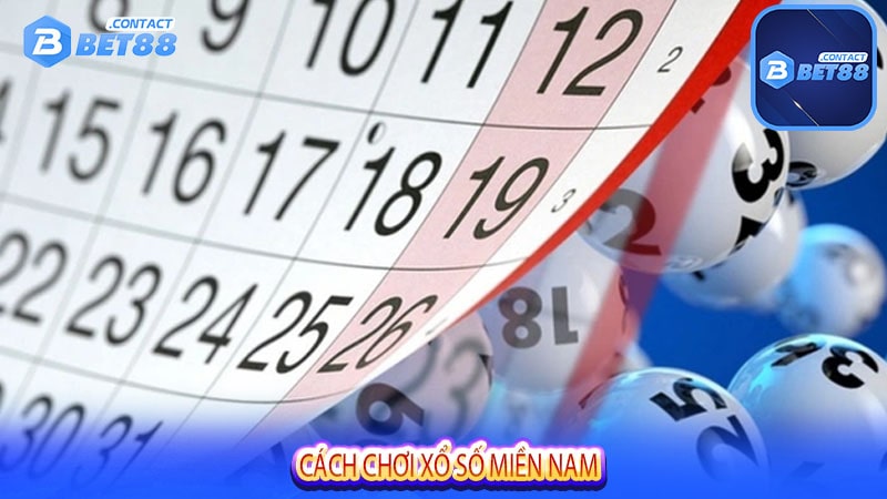 Cách chơi xổ số miền nam