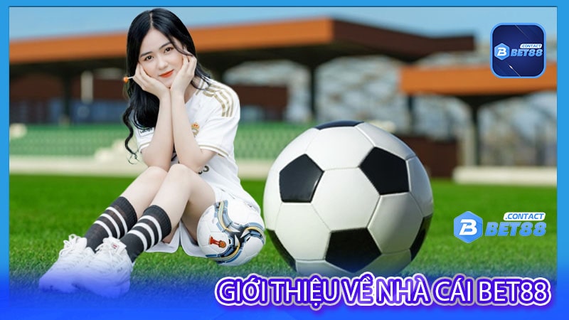 Giới thiệu về nhà cái bet88