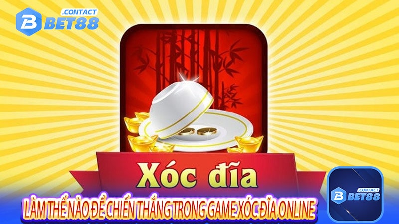 Làm thế nào để chiến thắng trong game xóc đĩa online