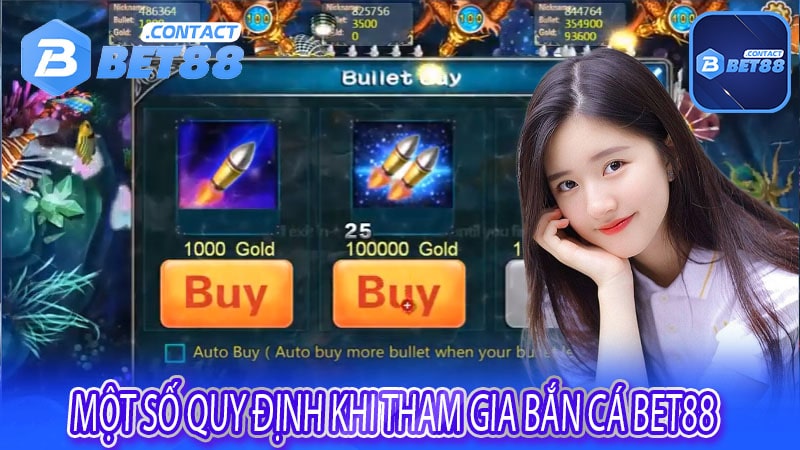 Một số quy định khi tham gia bắn cá bet88